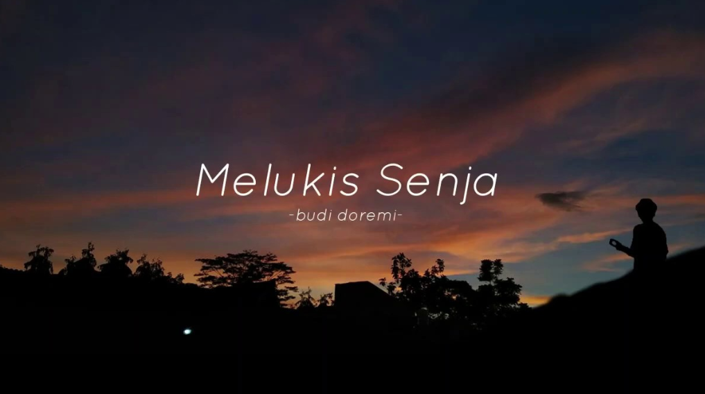 Download MP3 Budi Doremi Melukis Senja (KLIK AJA)