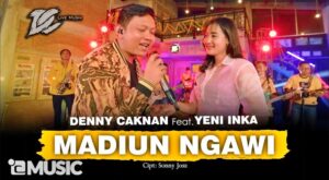 Denny Caknan Ft. Yeni Inka - Madiun Ngawi