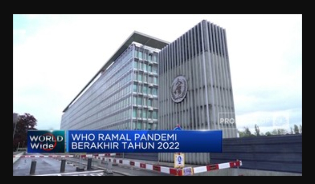 Kabar Baik !! WHO Sebut Tahun 2022 Darurat Covid Akan Berakhir