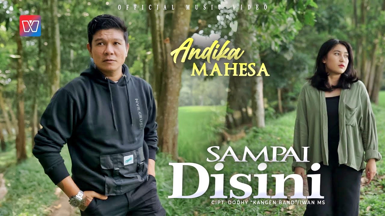 Andika Mahesa 'Kangen Band' - Sampai Disini