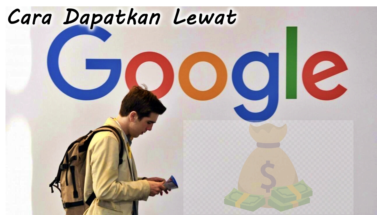 Cara dapatkan uang dari Google