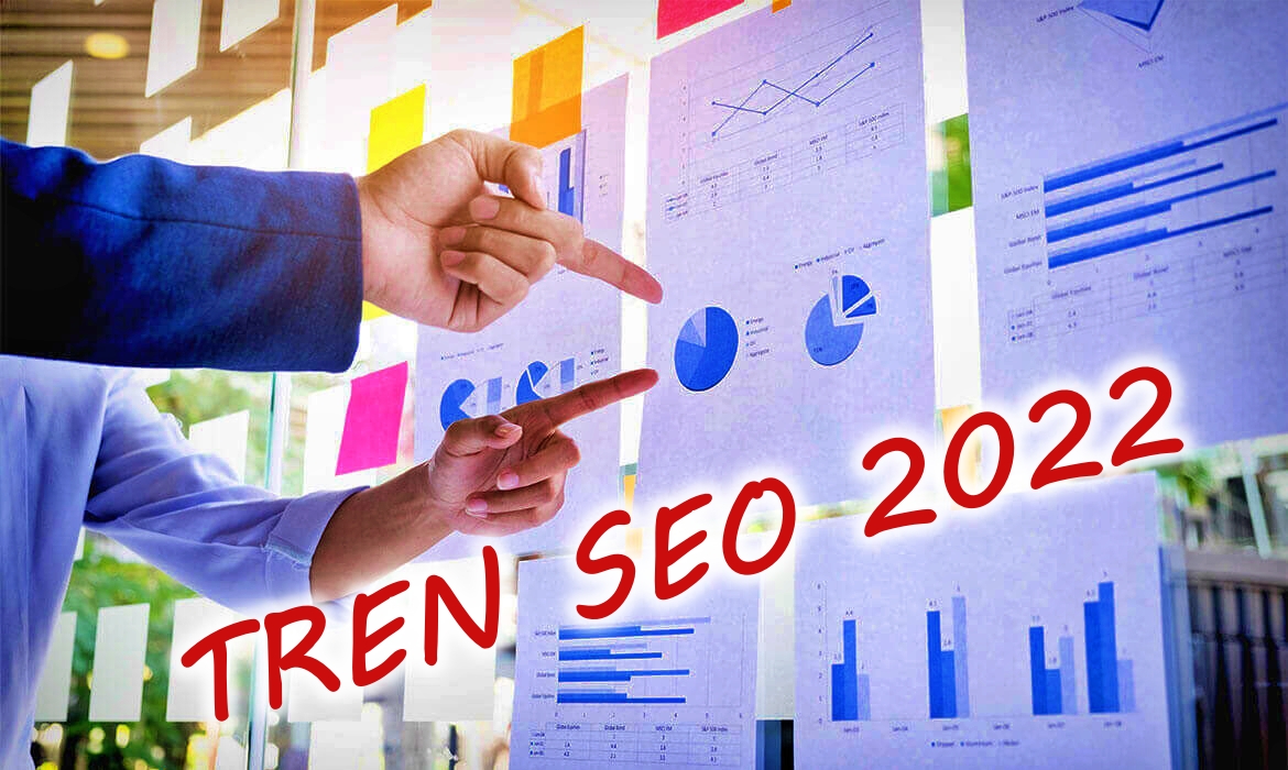 Grafik TREN SEO 2022 untuk blogger dan pengelola Website
