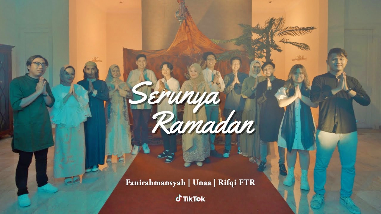 Rifqi FTR, Unaa, Fanirahmansyah - Serunya Ramadan